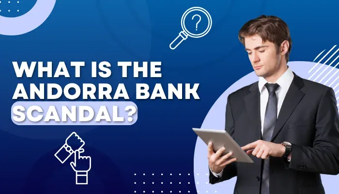 Andorra bank scandal