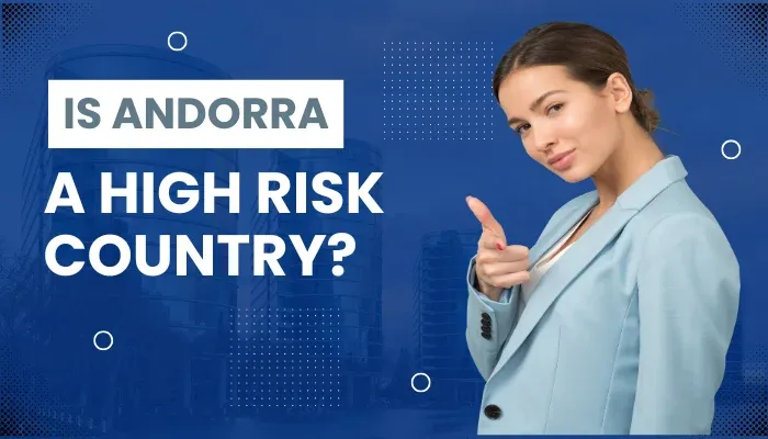 Is Andorra a high risk country