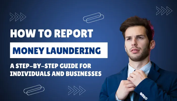 how to report money laundering​