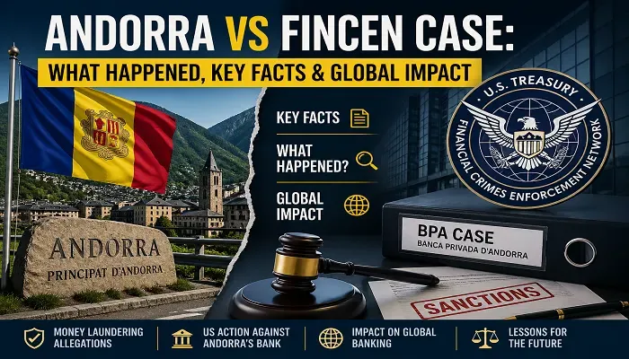 Andorra vs FinCEN Case